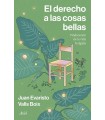 DERECHO A LAS COSAS BELLAS,  EL