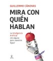 MIRA CON QUIÉN HABLAN
