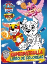 PAW PATROL | PATRULLA CANINA. ACTIVIDADES - SUPERPATRULLA. LIBRO DE COLOREAR
