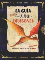GUÍA SECRETA DE UN CAZADOR DE DRAGONES, LA