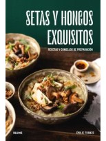 SETAS Y HONGOS EXQUISITOS