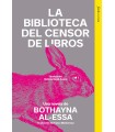 BIBLIOTECA DEL CENSOR DE LIBROS, LA