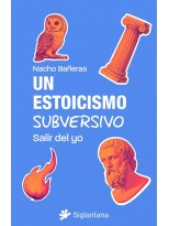 ESTOICISMO SUBVERSIVO, UN