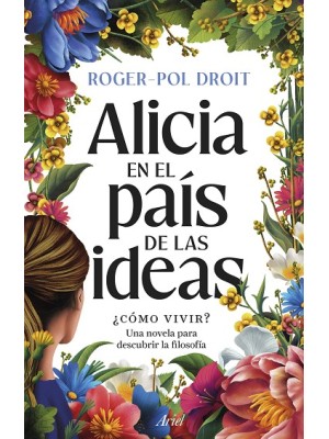 ALICIA EN EL PAÍS DE LAS IDEAS
