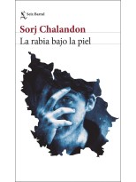 RABIA BAJO LA PIEL, LA