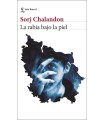 RABIA BAJO LA PIEL, LA