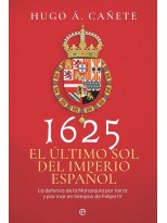 1625. EL ÚLTIMO SOL DEL IMPERIO ESPAÑOL