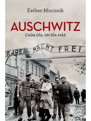 AUSCHWITZ. EDICION 80 ANIVERSARIO