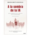 A LA SOMBRA DE LA IA