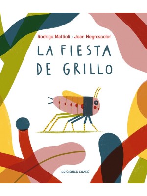 FIESTA DE GRILLO, LA