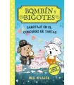 BOMBÍN Y BIGOTES 2: SABOTAJE EN EL CONCURSO DE TARTAS