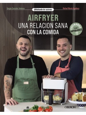 AIRFRYER. UNA RELACIÓN SANA CON LA COMIDA