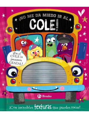 ¡NO ME DA MIEDO IR AL COLE!