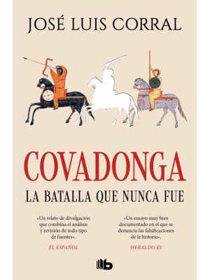 COVADONGA, LA BATALLA QUE NUNCA FUE