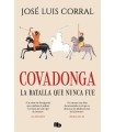 COVADONGA, LA BATALLA QUE NUNCA FUE