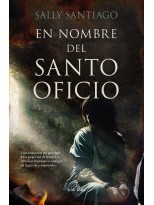 EN NOMBRE DEL SANTO OFICIO