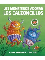 MONSTRUOS ADORAN LOS CALZONCILLOS, LOS