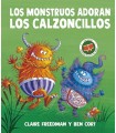 MONSTRUOS ADORAN LOS CALZONCILLOS, LOS
