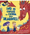 NO OS COMÁIS LA COMIDAD PARA DRAGONES