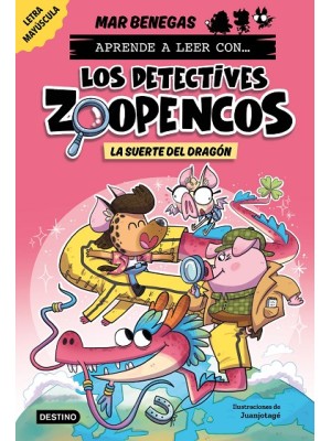 APRENDE A LEER CON... LOS DETECTIVES ZOOPENCOS 6 LA SUERTE DEL DRAGÓN