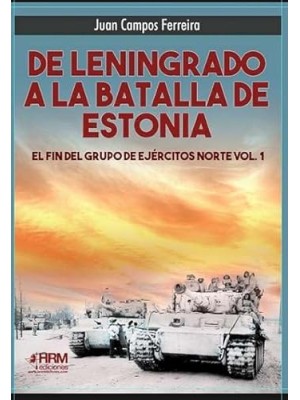 DE LENINGRADO A LA BATALLA DE ESTONIA