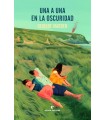 UNA A UNA EN LA OSCURIDAD