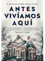 ANTES VIVÍAMOS AQUÍ