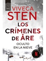 CRÍMENES DE ÅRE. OCULTO EN LA NIEVE, LOS