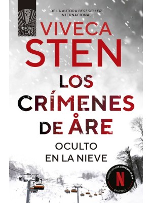 CRÍMENES DE ÅRE. OCULTO EN LA NIEVE, LOS