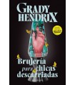 BRUJERÍA PARA CHICAS DESCARRIADAS