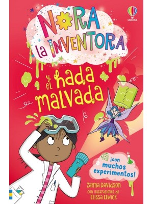 NORA LA INVENTORA Y EL HADA MALVADA - LIBRO 6