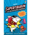 SUPERTIBURON Y LOS MALHECHORES MARINOS