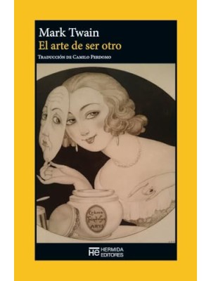 ARTE DE SER OTRO, EL