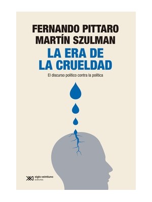 ERA DE LA CRUELDAD, LA