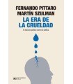 ERA DE LA CRUELDAD, LA