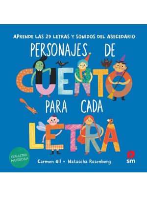 PERSONAJES DE CUENTO PARA CADA LETRA