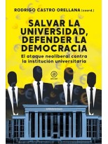 SALVAR LA UNIVERSIDAD, DEFENDER LA DEMOCRACIA