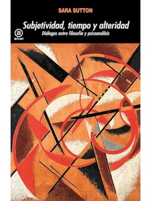 SUBJETIVIDAD, TIEMPO Y ALTERIDAD