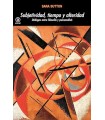 SUBJETIVIDAD, TIEMPO Y ALTERIDAD