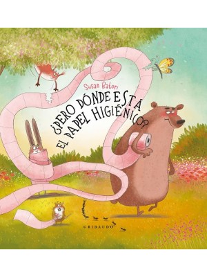 PERO DÓNDE ESTÁ EL PAPEL HIGIÉNICO