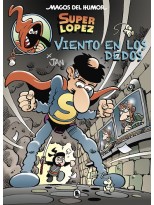 MAGOS DEL HUMOR /203 SUPER LOPEZ VIENTO EN LOS DEDOS