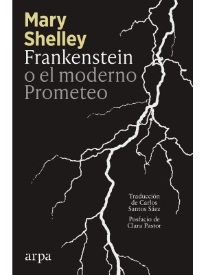 FRANKENSTEIN O EL MODERNO PROMETEO