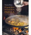 GRAN LIBRO (SECRETO) DE LA PAELLA, EL