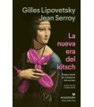 NUEVA ERA DEL KITSCH, LA