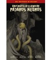 CASTILLO LLENO DE PAJAROS NEGROS, UN
