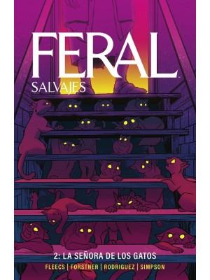 FERAL (SALVAJES) 02 LA SEÑORA DE LOS GATOS