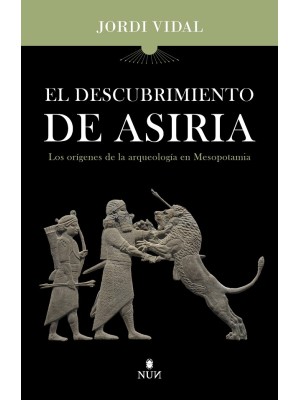 DESCUBRIMIENTO DE ASIRIA, EL