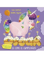 ÓSCAR EL UNICORNIO HAMBRIENTO SE COME EL CUMPLEAÑOS