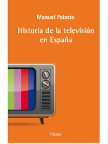 HISTORIA DE LA TELEVISIÓN EN ESPAÑA, LA