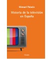 HISTORIA DE LA TELEVISIÓN EN ESPAÑA, LA